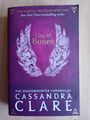 Cassandra Clare ~ The Mortal Instruments : One ~ City of Bones