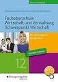 Fachoberschule Wirtschaft und Verwaltung – Schwerpunkt W... | Buch | Zustand gut