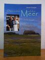 Da draußen auf dem Meer. Die glücklichen Jahre von Gudrun und Hermann Matthiesen