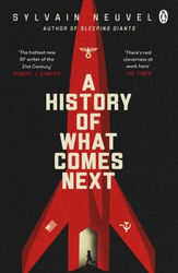 A History of What Comes Next: The captivating speculative fiction perfect for