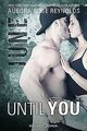 Until You: June von Reynolds, Aurora Rose | Buch | Zustand gut