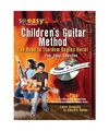 Rock House Children's Guitar Method: The Road to Stardom Begins Here! So Easy Se