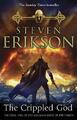 Steven Erikson The Crippled God (Taschenbuch) Malazan Book Of The Fallen