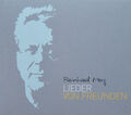 ❌💿CD * Reinhard Mey – „LIEDER VON FREUNDEN“    wie NEU