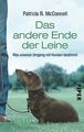 Das andere Ende der Leine: Was unseren Umgang mit Hunden... | Buch | Zustand gut