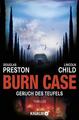 Burn Case | Douglas Preston, Lincoln Child | 2007 | deutsch | Brimstone