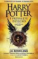 Harry Potter i Präklete Diecko Czesc piersa i druga - Rowling, J. K.