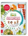 Die Ernährungs-Docs - Gesund und schlank durch Intervallfasten Silja Schäfer