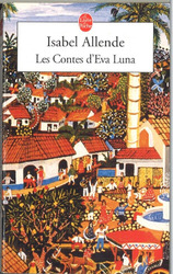 Les Contes d'Eva Luna - Isabel Allende