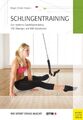 Schlingentraining | Das moderne Ganzkörpertraining 100 Übungen und 800 Variation