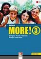 MORE! 3 Basic Course Workbook: Sbnr 140672 Günter Gerngross, Herbert Puchta, Chr
