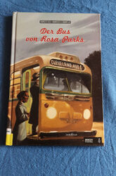 Der Bus von Rosa Parks von Fabrizio Silei Maurizio A.C. Quarello Bilderbuch 2011