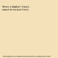 Where is BaaBaa?: A boy's search for his best friend., Renee Anne Howes