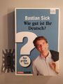 Wie gut ist Ihr Deutsch? Der große Test. Sick, Bastian: