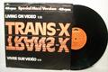 12" TRANS-X---LIVING ON VIDEO/VIVRE SURE VIDEO (ITALO) (NL PRESS.) (EX)