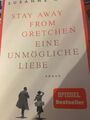 Stay away from Gretchen: Eine unmögliche Liebe – Roman (... | Buch | Zustand gut