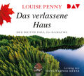 Das verlassene Haus. Der dritte Fall für Gamache | Louise Penny | 2020 | deutsch