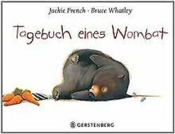 Tagebuch eines Wombat: Midi-Ausgabe von Jackie French | Buch | Zustand gut*** So macht sparen Spaß! Bis zu -70% ggü. Neupreis ***