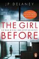 The Girl Before - Sie war wie du. Und jetzt ist sie tot.... | Buch | Zustand gut