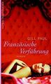 Französische Verführung. von Paul, Gill, Schneidenb... | Buch | Zustand sehr gut