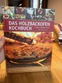 Das Holzbackofen Kochbuch