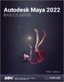 Kelly L. Murdock | Autodesk Maya 2022 Basics Guide | Taschenbuch | Englisch