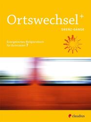 Ortswechsel PLUS 7 | Grenz-Gänge | Ingrid Grill-Ahollinger (u. a.) | Taschenbuch