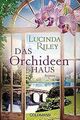 Das Orchideenhaus: Roman von Riley, Lucinda | Buch | Zustand gut