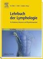 Lehrbuch der Lymphologie für Mediziner und Physio... | Buch | Zustand akzeptabel