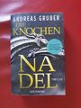 Die Knochennadel = Andreas Gruber (2020) = Peter Hogart Bd. 3 = 9783442490714