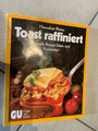 Toast raffiniert GU - Blohm, Hannelore - sehr guter Zustand