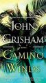 Camino Winds: A Novel von Grisham, John | Buch | Zustand gut