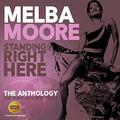 Hier stehen - Die Anthologie: Der Buddah & epische Jahre - Melba Moore