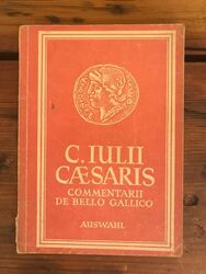 Commentarii de bello gallico:  Auswahl Caesar, Gaius Julius und Dr. Johann Sofer