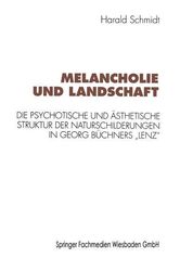 Melancholie und Landschaft : die psychotische und ästhetische Struktur der Natur