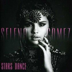 Selena Gomez - Stars Dance [CD]