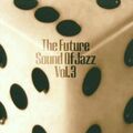 Various - Future Sounds of Jazz Vol.3