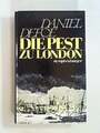 Die Pest zu London ohne Angabe Buch