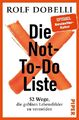 Die Not-To-Do-Liste