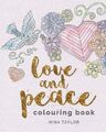 The Love and Peace Colouring Book (Arcturus Creative...