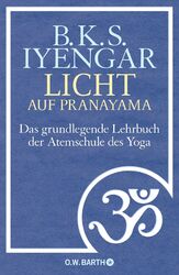 Licht auf Pranayama, B. K. S. Iyengar