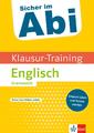 Klett Sicher im Abi Klausur-Training - Englisch Grammatik: Intensiv üben un