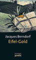 Eifel-Gold | Jacques Berndorf | 1997 | deutsch