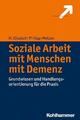 Soziale Arbeit mit Menschen mit Demenz | Buch | 9783170251991