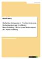 Marketing Management: Produktstrategien, Marketingstrategie der Marke, Bran ...