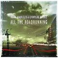 All the Roadrunning von Mark Knopfler feat. Emmylou H... | CD | Zustand sehr gut