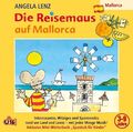 ANGELA LENZ - DIE REISEMAUS AUF MALLORCA  CD NEU