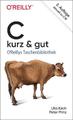 C - kurz & gut Ulla Kirch