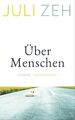 ORIGINAL BUCH  "ÜBER MENSCHEN" von Juli Zeh (2021, gebundene Ausgabe), TOP-DEAL!