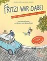 Fritzi war dabei: Eine Wendewundergeschichte von Sc... | Buch | Zustand sehr gut